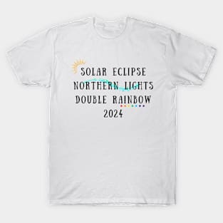 2024 Bucket List Solar Eclipse Northern Lights Double Rainbow T-Shirt